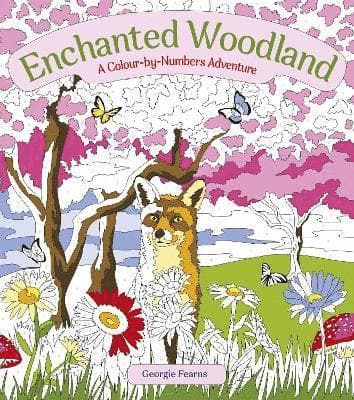 Enchanted Woodland: A Colour-by-Numbers Adventure