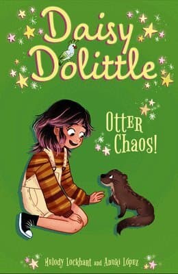 Daisy Dolittle: Otter Chaos!