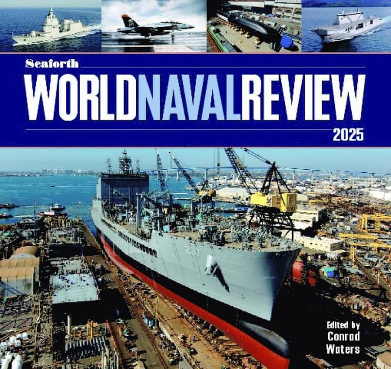 Seaforth World Naval Review