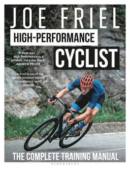 Joe Friel’s High-Performance Cyclist
