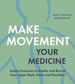 Make Movement Your Medicine