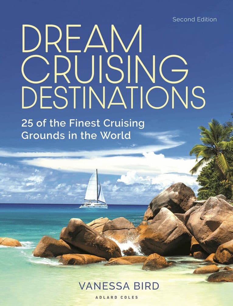 Dream Cruising Destinations 2nd edition