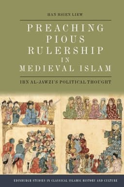 Preaching Pious Rulership in Medieval Islam