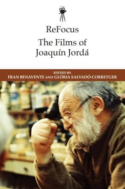 ReFocus: The Films of Joaquín Jordá