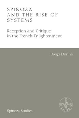 Spinoza and the Rise of Systems