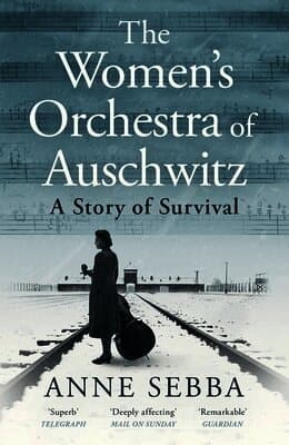 Women’s Orchestra of Auschwitz
