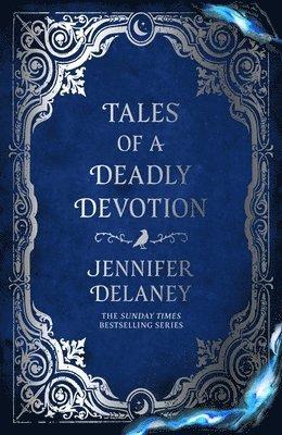 Tales of a Deadly Devotion