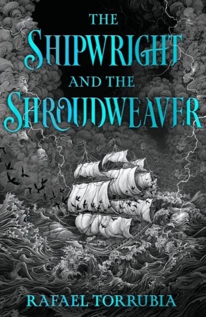 Shipwright and the Shroudweaver