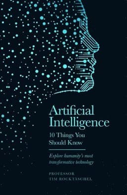 Artificial Intelligence - 10 Things You Should Know