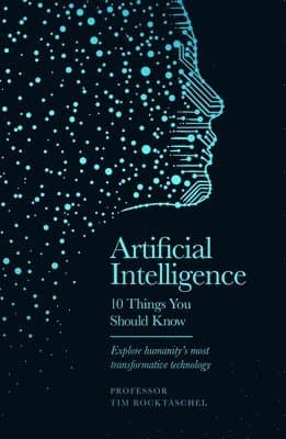 Artificial Intelligence - 10 Things You Should Know