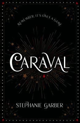 Omslag till boken Caraval: the mesmerising Sunday Times bestseller av Stephanie Garber
