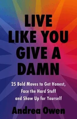 Live Like You Give a Damn