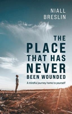 Place That Has Never Been Wounded