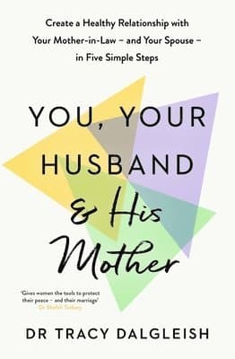 You, Your Husband and His Mother
