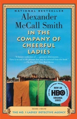 Omslag till boken In the Company of Cheerful Ladies av Alexander McCall Smith