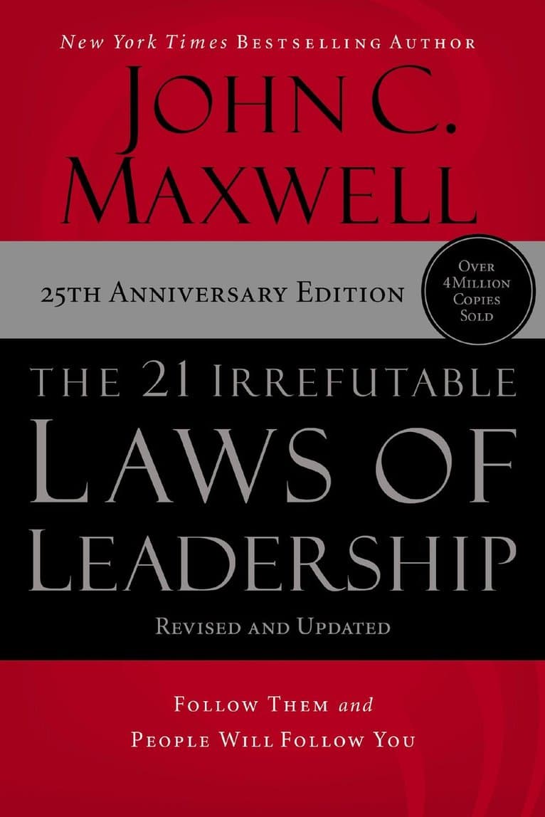 21 Irrefutable Laws of Leadership