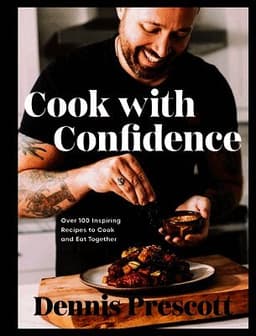 Cook with Confidence: Over 100 Inspiring Recipes to Cook and Eat Together - A Cookbook to Help Take the Stress Out of Mealtime with Fun and Flavor-Pac