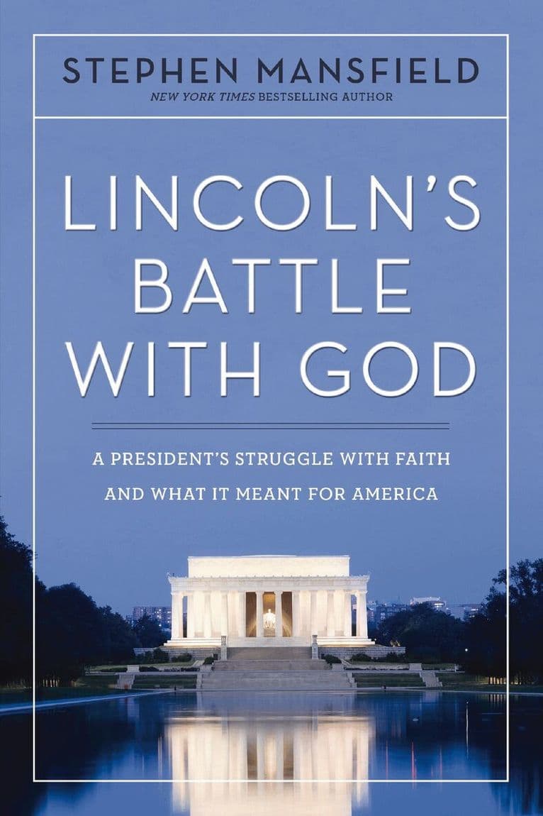 Lincoln's Battle with God