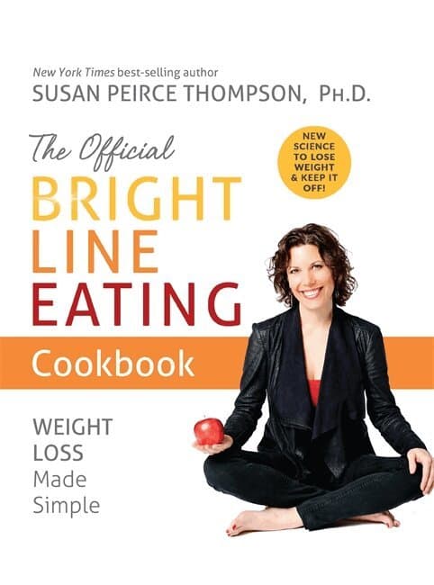 Official Bright Line Eating Cookbook
