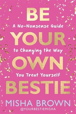 Be Your Own Bestie