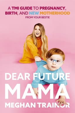Dear Future Mama