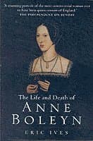 Life and Death of Anne Boleyn