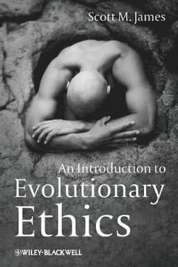 Introduction to Evolutionary Ethics