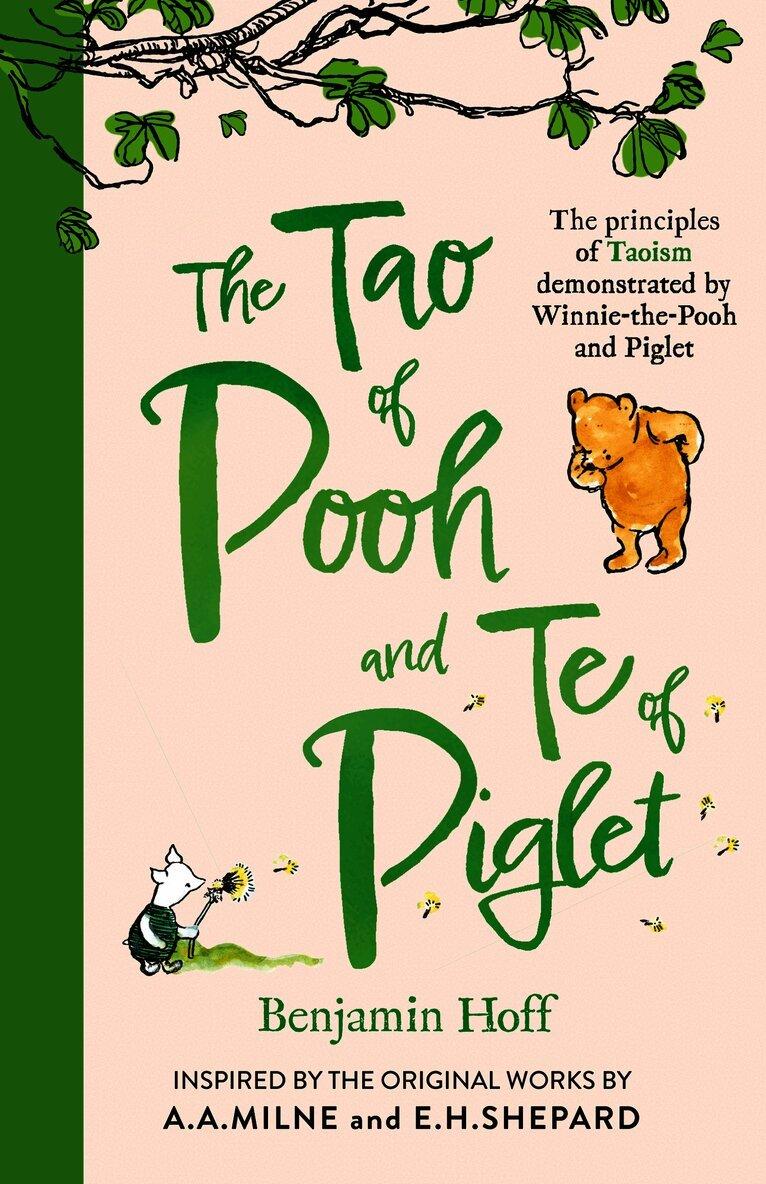 Tao of Pooh & The Te of Piglet