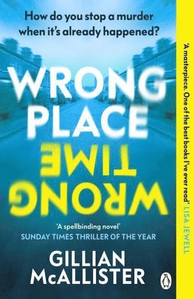 Omslag till boken Wrong Place Wrong Time av Gillian McAllister