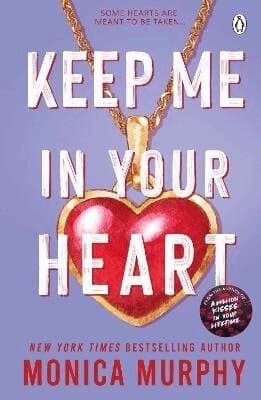 Omslag till boken Keep Me In Your Heart av Monica Murphy