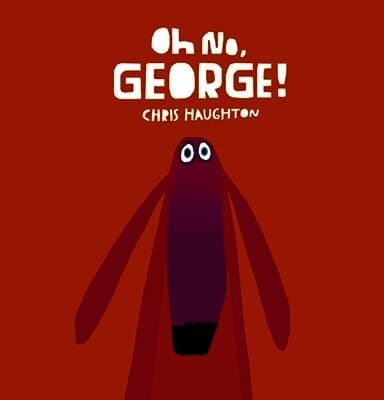 Oh No, George!