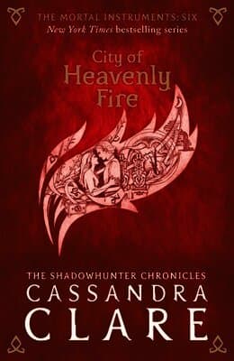 Omslag till boken Mortal Instruments 6: City of Heavenly Fire av Cassandra Clare