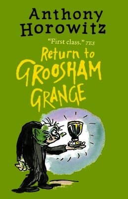 Return to Groosham Grange