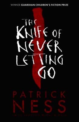 Knife of Never Letting Go