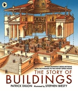 Story of Buildings: Fifteen Stunning Cross-sections from the Pyramids to the Sydney Opera House