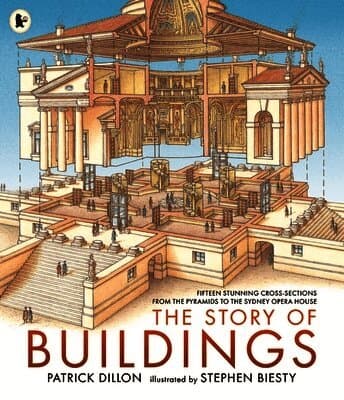 Story of Buildings: Fifteen Stunning Cross-sections from the Pyramids to the Sydney Opera House