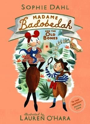 Madame Badobedah and the Old Bones