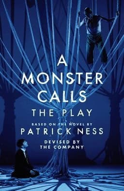 Monster Calls: The Play