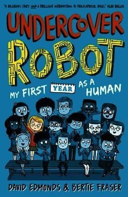 Undercover Robot: My First Year as a Human