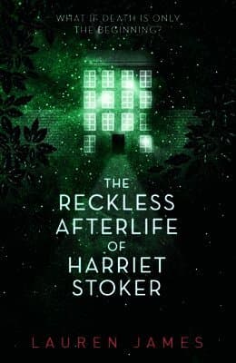 Reckless Afterlife of Harriet Stoker