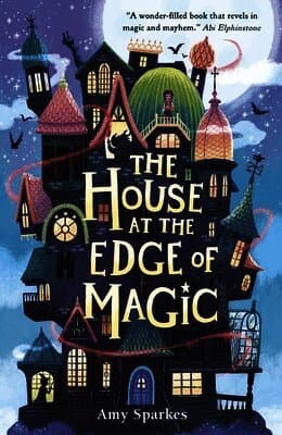 House at the Edge of Magic