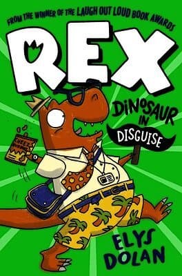 Rex: Dinosaur in Disguise