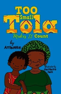 Too Small Tola Makes It Count