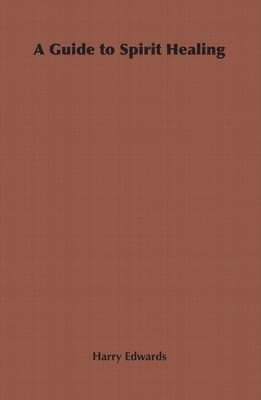 Guide to Spirit Healing