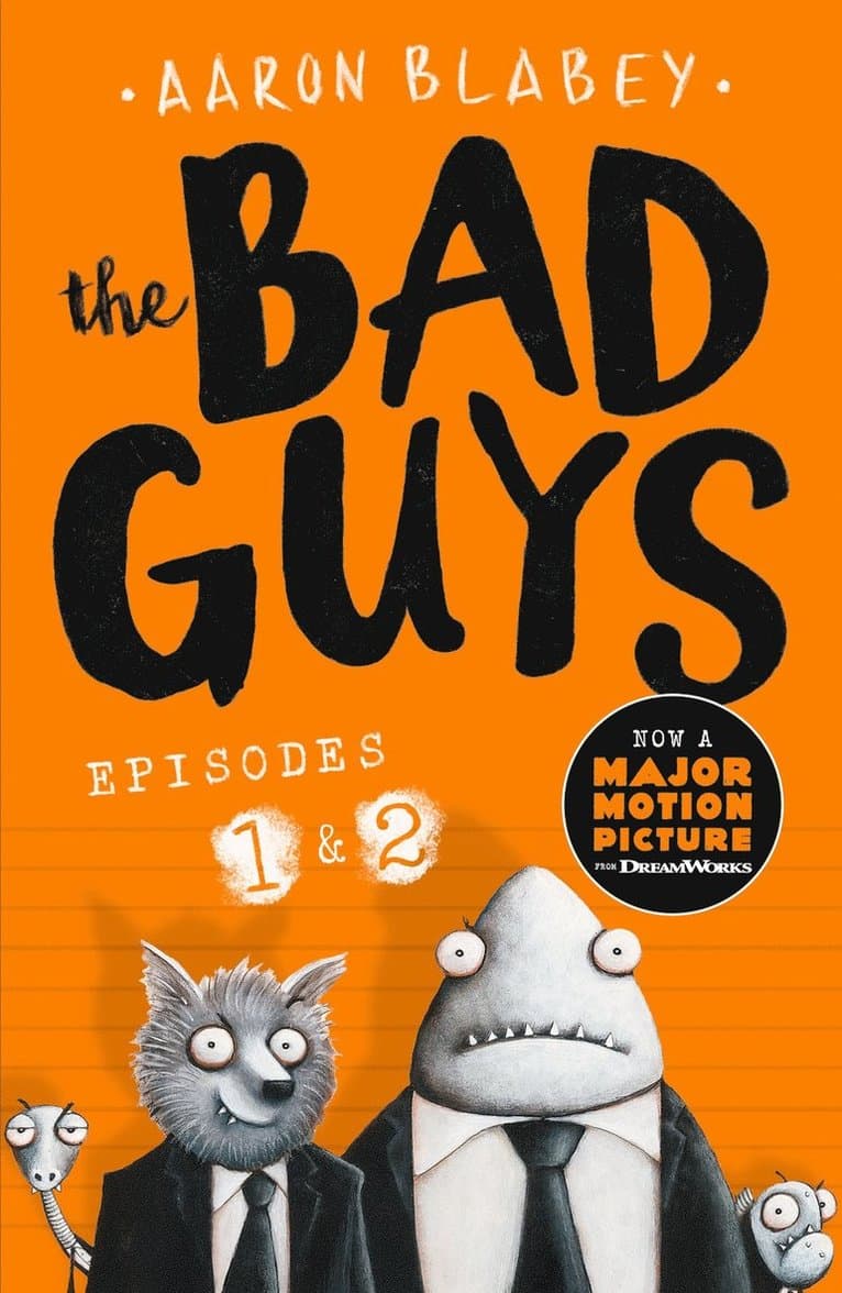 Bad Guys:Episodes 1 and 2