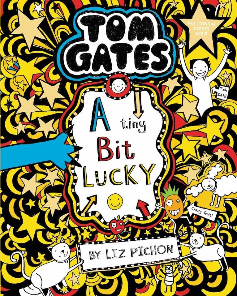 Tom Gates: A Tiny Bit Lucky