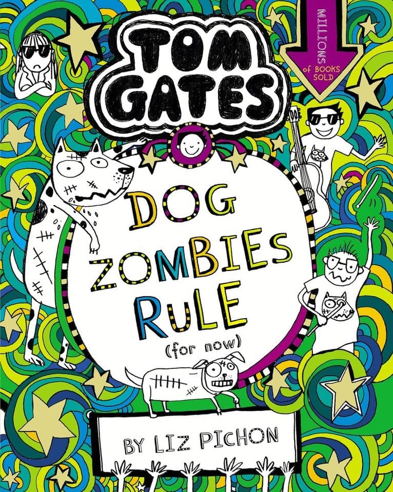 Tom Gates: DogZombies Rule (For now...)