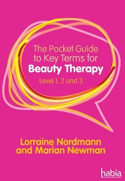 The Pocket Guide to Key Terms for Beauty Therapy