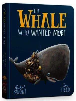 The Whale Who Wanted More Board Book