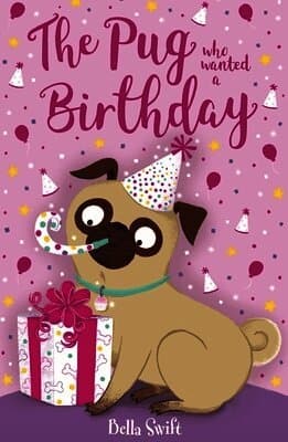 Pug who wanted a Birthday